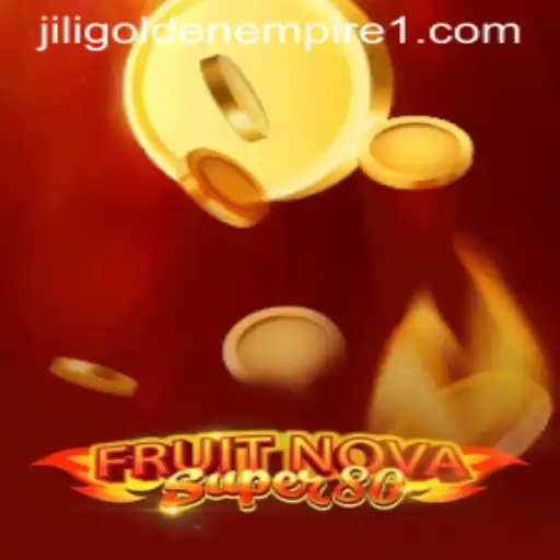Exploring the Thrilling World of FruitNovaSuper80 and Jili Golden Empire