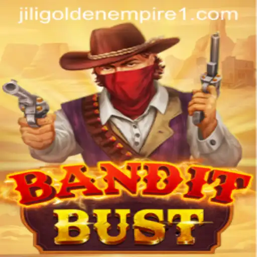 Exploring the Thrilling World of BanditBust and Jili Golden Empire