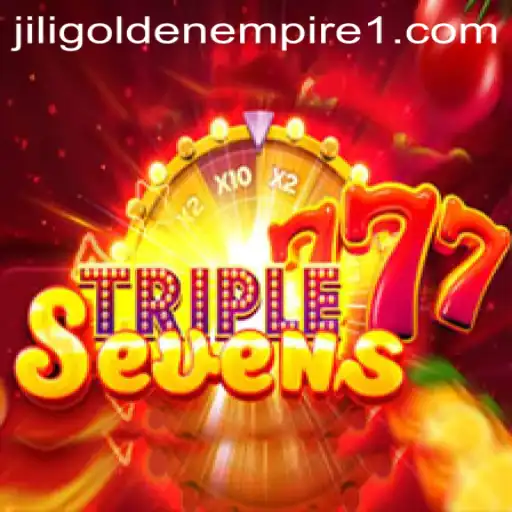 Exploring the Thrilling Realm of 777TripleSeven and Jili Golden Empire