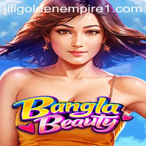 Explore the Thrilling World of BanglaBeauty and Jili Golden Empire