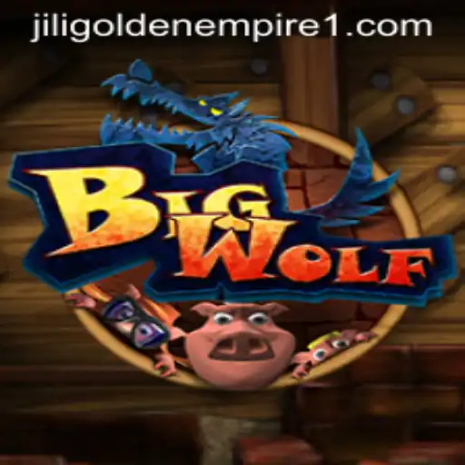 BigWolf Game: Exploring the Enchanting World of Jili Golden Empire