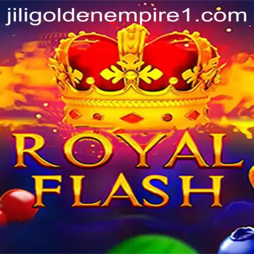 Explore RoyalFlash: A Journey into Jili Golden Empire