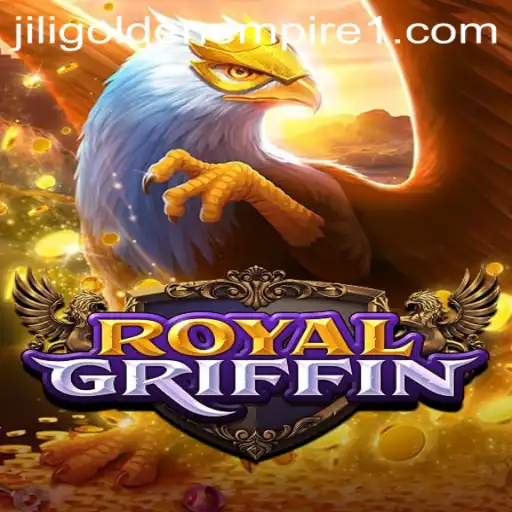 Discovering RoyalGriffin: Unveiling the Mysteries of Jili Golden Empire