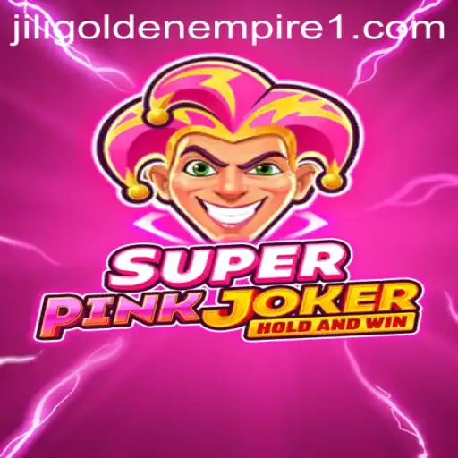 Exploring the Exciting World of SuperPinkJoker and Jili Golden Empire